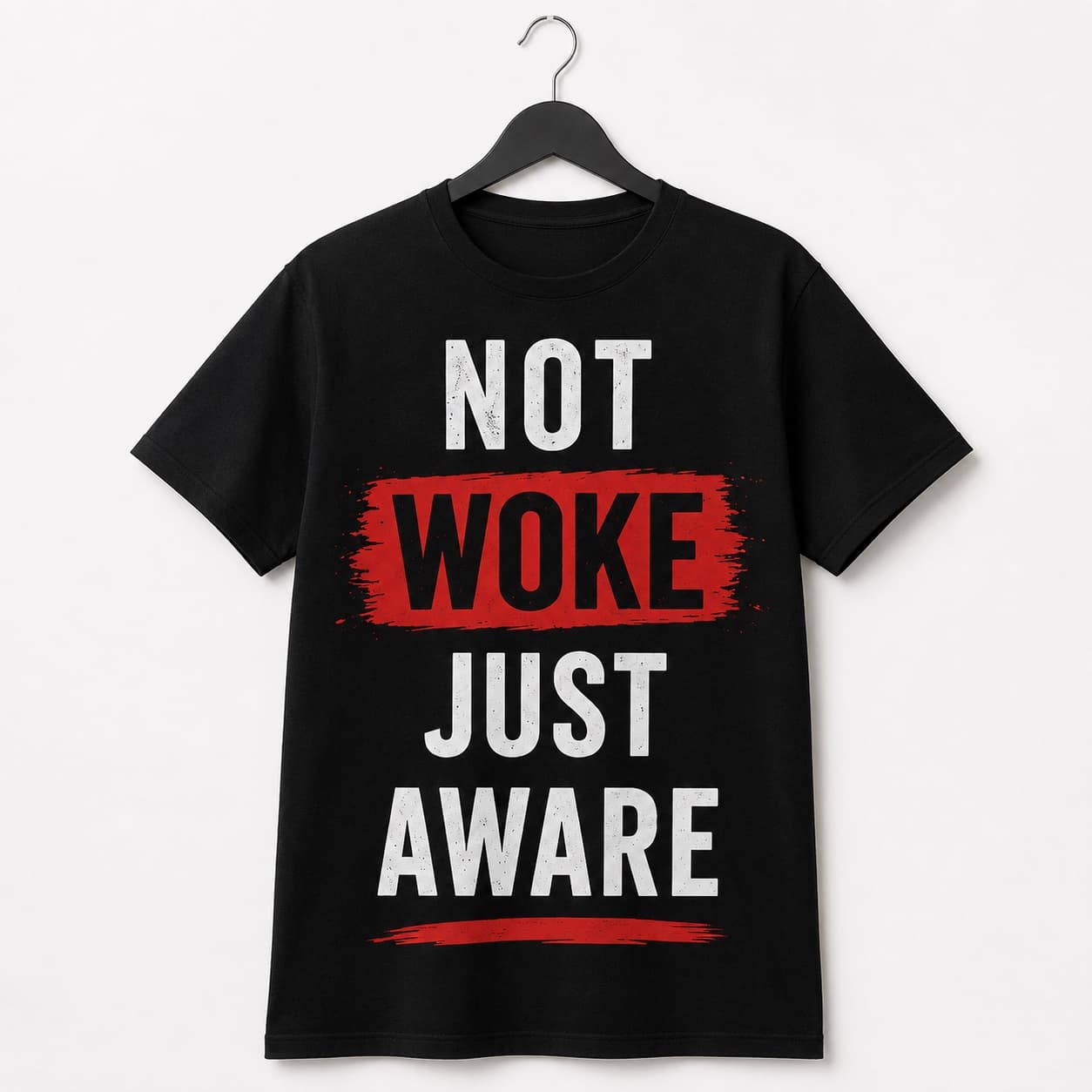 Not Woke Just Aware t-shirt on a hanger
